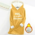 thumbnail image 1 of BLTIBY Sherp Lined Sweatshirt for Women Hooded Casual Fleece Pullover Thermal Printed Long Sleeve Tops Fall Winter Clothes Yellow XL, 1 of 6