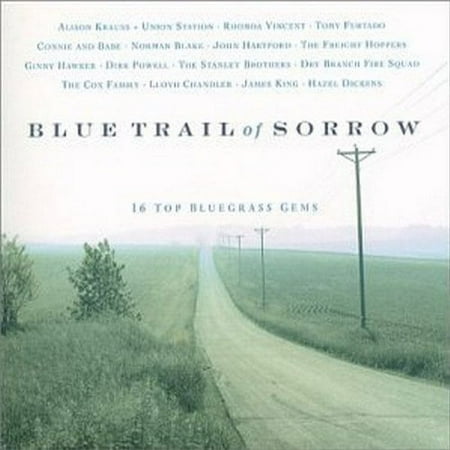 BLUE TRAIL OF SORROW