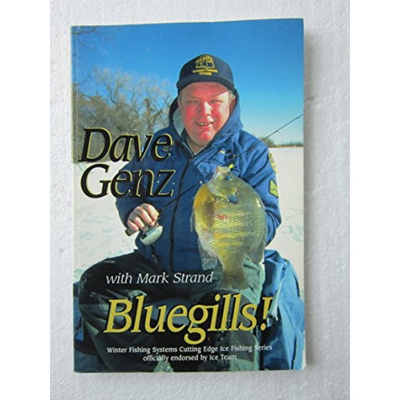 Pre-Owned BLUEGILLS! Winter Fishing Cutting Edge Ice Fishing (Paperback) 1890676489 9781890676483