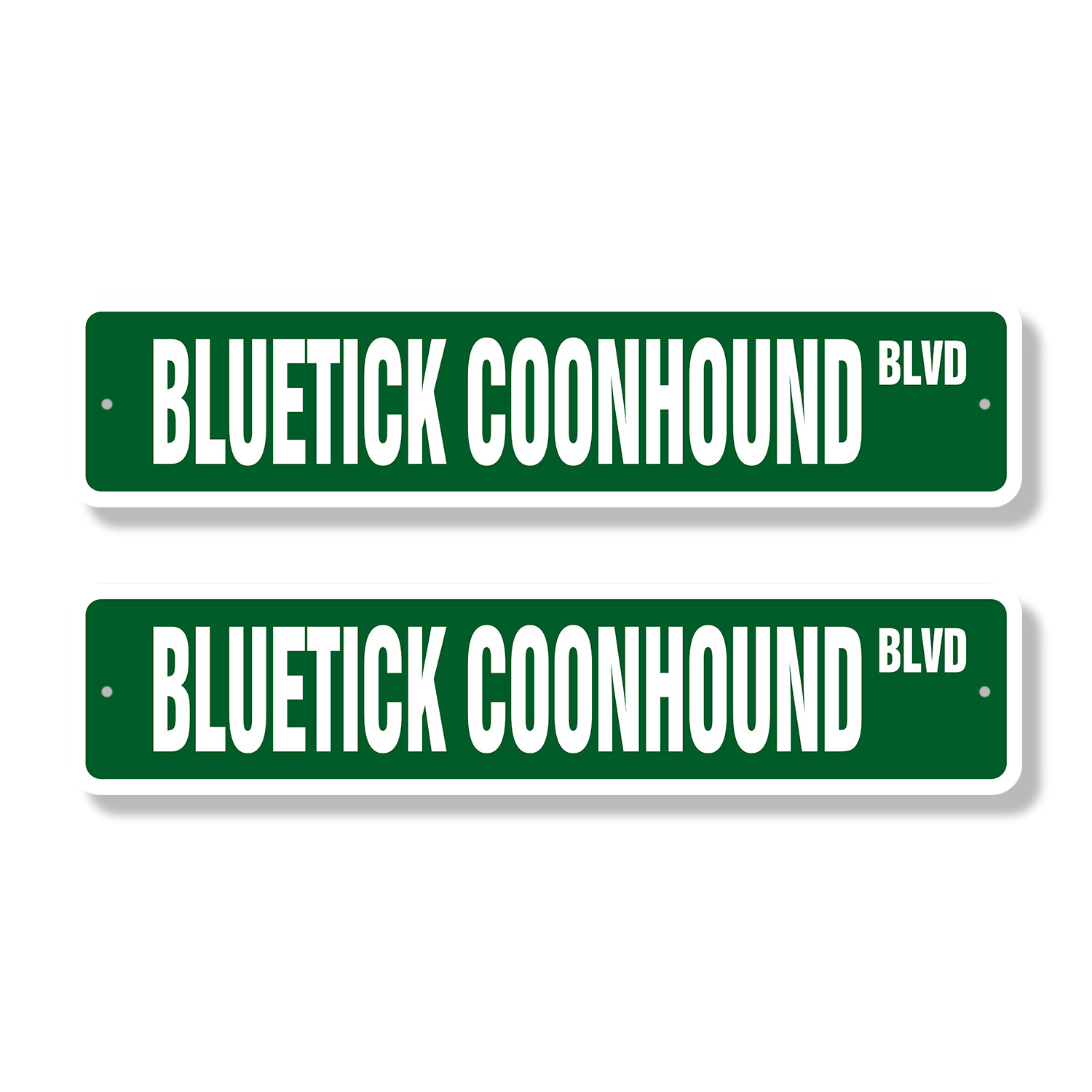 BLUETICK COONHOUND Classic Street Sign (2 Pack) hunting dog breeder ...