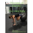 thumbnail image 1 of BMI: Principles Of Exercise : Your Ideal Body (Series #1) (Paperback), 1 of 1