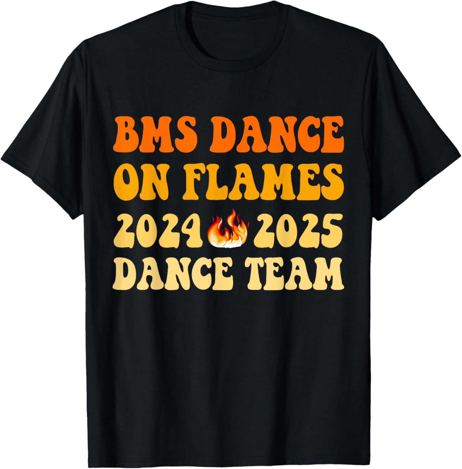 BMS Dance on Flames 20252024 Dance Team TShirtXL