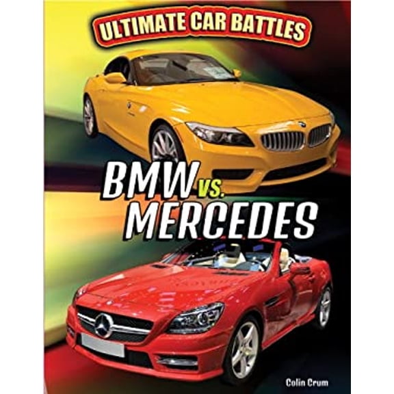 Pre-Owned BMW vs. Mercedes (Hardcover) 9781477790113