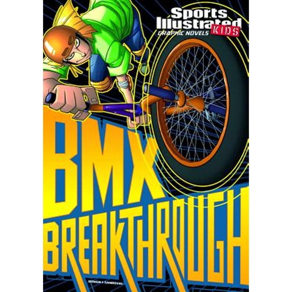 Pre-Owned BMX Breakthrough (Paperback) 1434234010 9781434234018