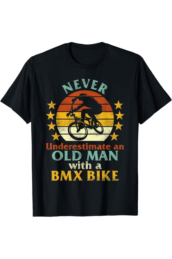 BMX Dad Old Man BMX Bike Riding Fathers Day Grandpa Daddy T-Shirt