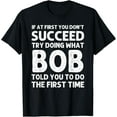 thumbnail image 1 of BOB Gift Name Personalized Birthday Funny Christmas Joke T-Shirt, 1 of 6