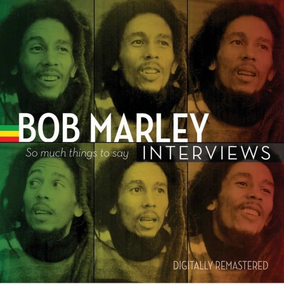 BOB MARLEY INTERVIEWS: SO MUCH THINGS TO