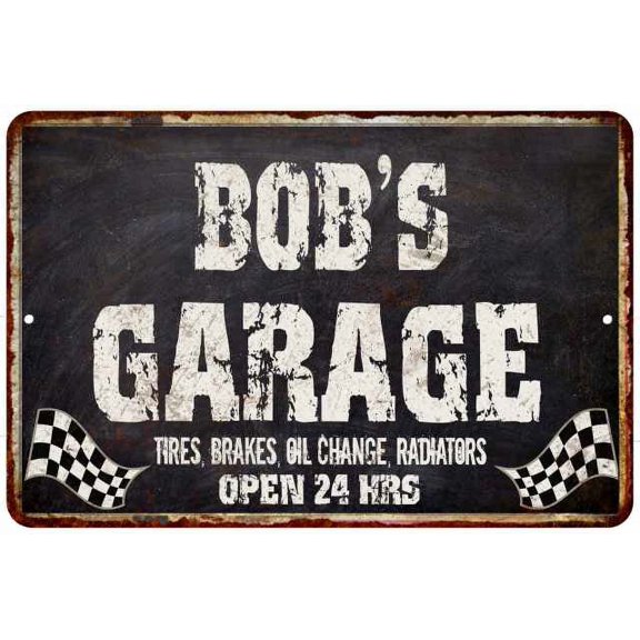 BOB'S Garage Black Grunge Sign 8x12 Decor Gift 108120005006