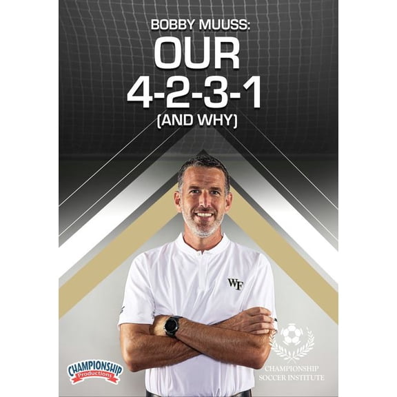 BOBBY MUUSS: OUR 4-2-3-1 (AND WHY)