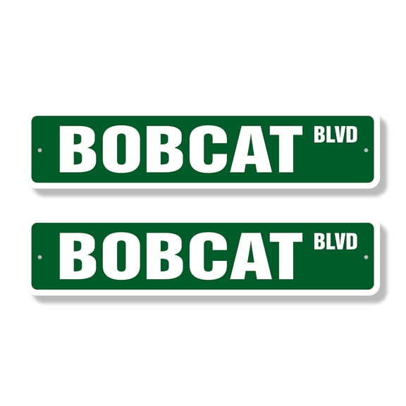 BOBCAT Classic Street Sign (2 Pack) construction cat lover signs driver Road Sign | 4" X 18" Plastic Address Sign