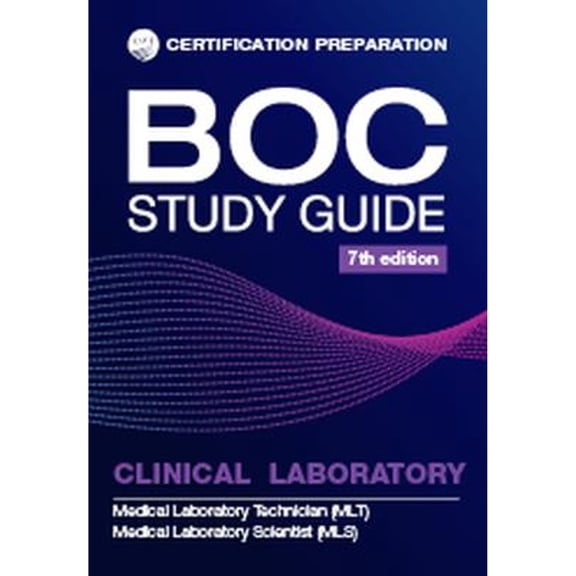 BOC Study Guide 7th Edition: MLS-MLT Clinical Laboratory Examinations, 9780891896845, 0891896848, Paperback,