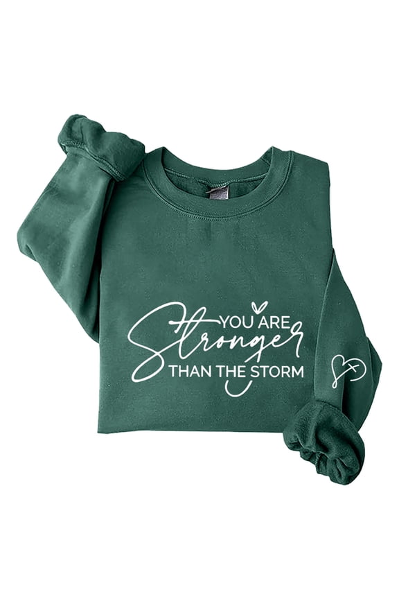 You Are Stronger Than The Storm Sweatshirt Crewneck Long Sleeve Shirt Positive Letter Print Shirt Motivational Pullover Sweater Fall Outfits Comfy Tunic Tops Christian Sweatshirt Women JN XXL
