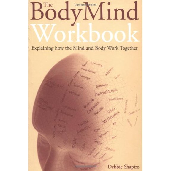 Pre-Owned The Body Mind Workbook: Explaining How the Mind and Body Work Together (Paperback) 1843331470 9781843331476