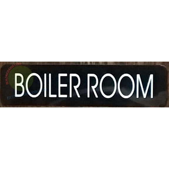 BOILER ROOM SIGN 2 X 7.75 BLACK -ref16822