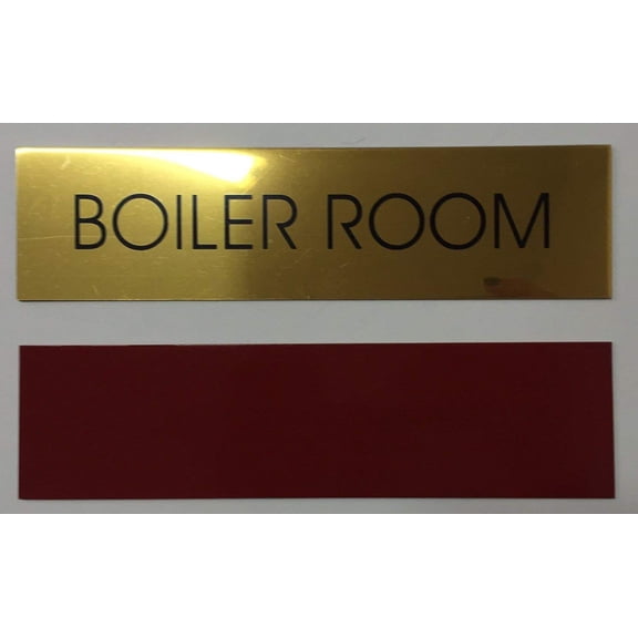BOILER ROOM SIGN - Gold BACKGROUND (ALUMINIUM - 2 x7 3/4) WITH SELF ADHESIVE STICKER FOR INDOOR USE