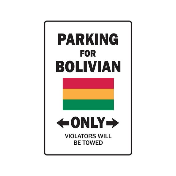 BOLIVIAN Parking Aluminum Sign bolivia south america | Indoor/Outdoor | 18" Tall