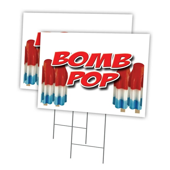 BOMB POP 2 Pack Of 18" x 24" Yard Sign & Stake | Advertise Your Business | Stake Included Image On Front Only | Made in The USA