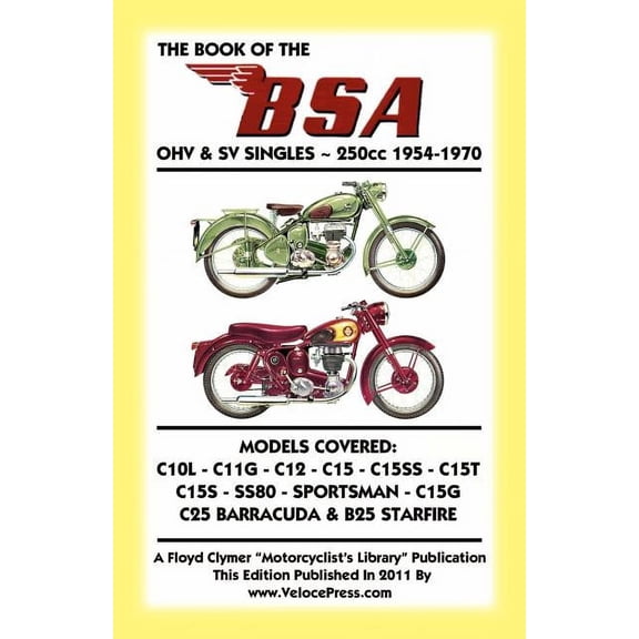 BOOK OF THE BSA OHV & SV SINGLES 250cc 1954-1970, (Paperback)