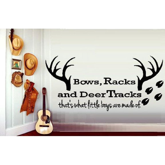 BOWS RACKS, AND DEER TRACKS #1 that's what little boys are made of ~ WALL DECAL 12" X 26"