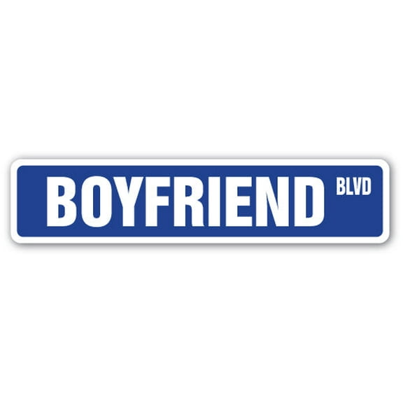 BOYFRIEND Street Sign lover mate admirer beau fiancÃ¯¿½ | Indoor/Outdoor |  30" Wide