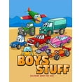 thumbnail image 1 of Boys Stuff: Coloring Book for Boys Ι Cute Cars, Trucks, Planes and Vehicles Coloring Book for Boys Aged 4-10, (Paperback), 1 of 1