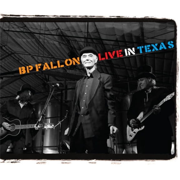 BP Fallon - Live in Texas - Music & Performance - CD