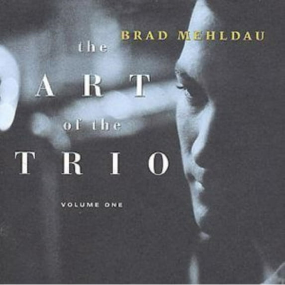 BRAD MEHLDAU - The Art Of The Trio - Vol 1