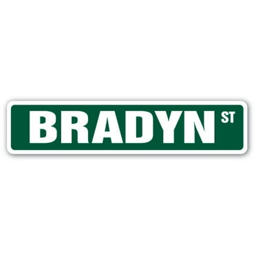 BRADYN Street Sign Childrens Name Room Sign | Indoor/Outdoor |  24" Wide