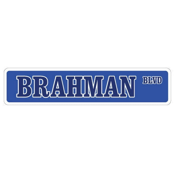 BRAHMAN Street Sign cow cattle farmer farm novelty | Indoor/Outdoor | 30" Wide