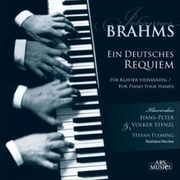 BRAHMS: EIN DEUTSCHES REQUIEM - FR KLAVIER VIERH„NDIG
