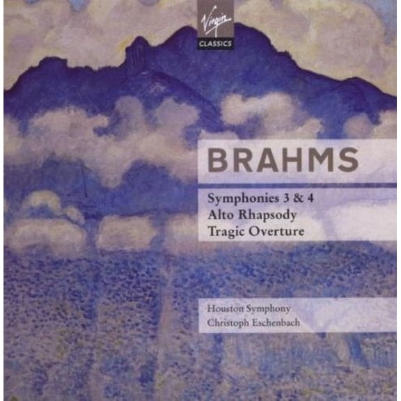 BRAHMS: SYMPHONIES NOS. 3 & 4; ALTO RHAPSODY; TRAGIC OVERTURE