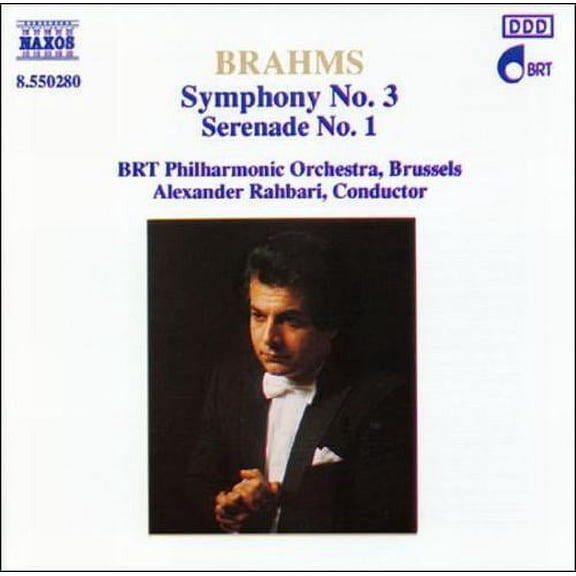 BRAHMS: SYMPHONY NO. 3; SERENADE NO. 1