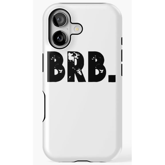 BRB Be Right Back Text Gamer Saying Art Phone Case for iPhone 17 16 15 14 13 12 11 Pro Max