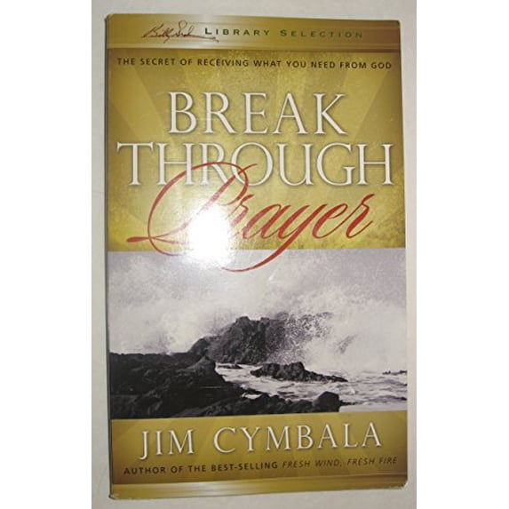 Pre-Owned BREAK THROUGH PRAYER (Paperback) 159328019X 9781593280192