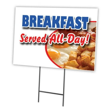 BREAKFAST SERVED ALL DAY 18"x24" Yard Sign & Stake | Advertise Your Business | Stake Included Image On Front Only | Made in The USA