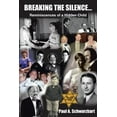 thumbnail image 1 of BREAKING THE SILENCE...: Reminiscences of a Hidden Child, 1 of 2