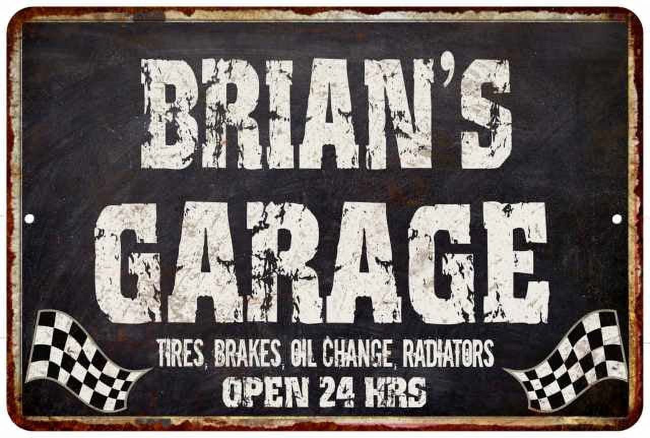 BRIAN'S Garage Black Grunge Sign 8 x 12 High Gloss Metal