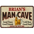 thumbnail image 1 of BRIAN'S Man Cave Metal Sign 8 x 12 Matte Finish Metal 108120011023, 1 of 1