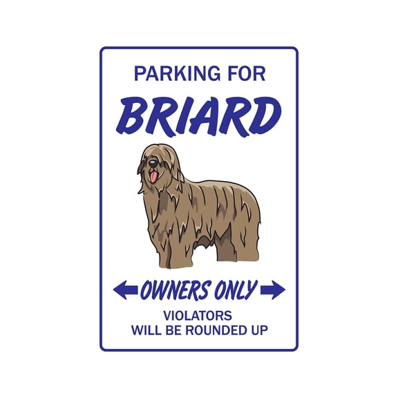 BRIARD Sign dog pet parking signs herd groomer breeder | Indoor/Outdoor | 14" Tall