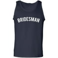 thumbnail image 1 of BRIDESMAN Adult Tank Top, 1 of 3