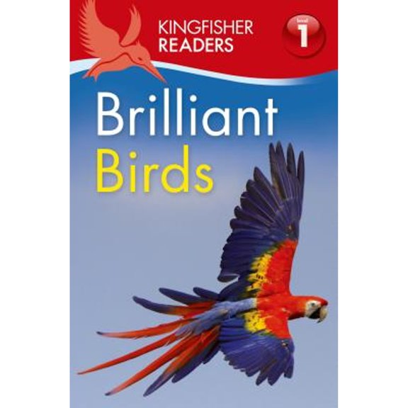 Pre-Owned Kingfisher Readers L1: Brilliant Birds (Paperback) 075347199X 9780753471999