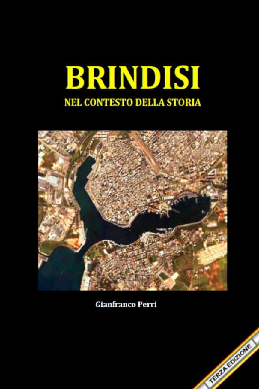 BRINDISI nel contesto della storia, (Paperback)