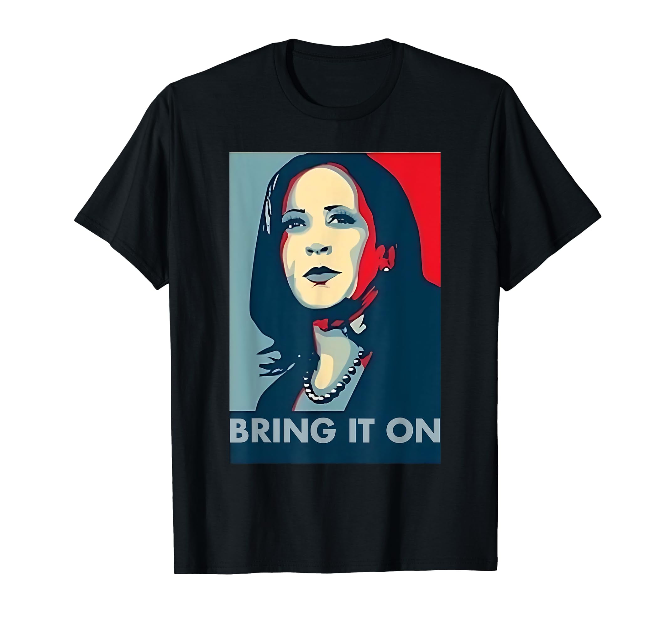 BRING IT ON Kamala Harris 2024 Election President TShirt