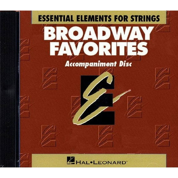 BROADWAY FAVORITES CD ESSENTIAL ELEMENTS STRINGS CD ACCOMP.