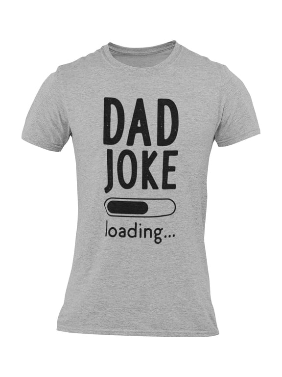 Men’s Adult Dad Joke Loading Graphic T-Shirt, Funny Father’s Day Short Sleeve Tee,