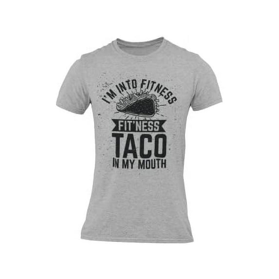 BROOKLYN VERTICAL I'm Into Fitness Fit'ness Taco in My Mouth| Funny Sarcastic Gym Adult Humor Short Sleeve T-Shirt