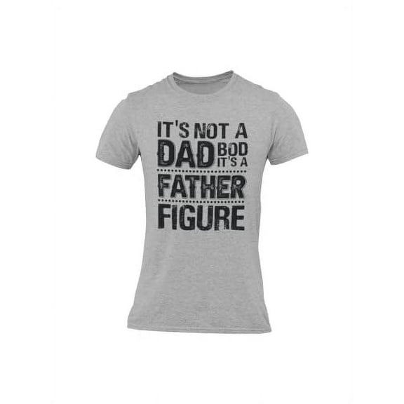 BROOKLYN VERTICAL It's Not A Dad BOD It's A Father Figure| Funny Sarcastic Dad Joke Father's Day Adult Humor T-Shirt