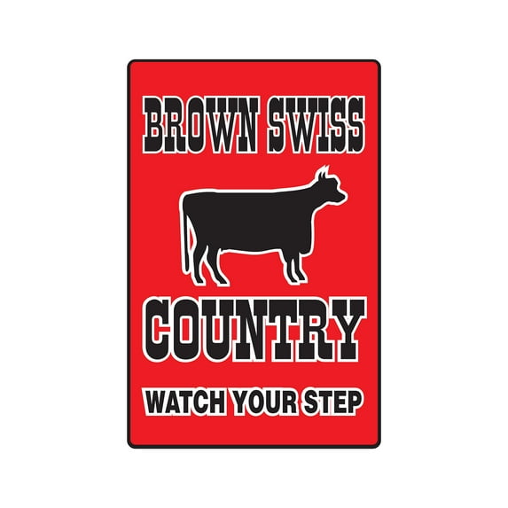 BROWN SWISS COUNTRY Aluminum Sign farm animals watch your step redneck | Indoor/Outdoor | 24" Tall
