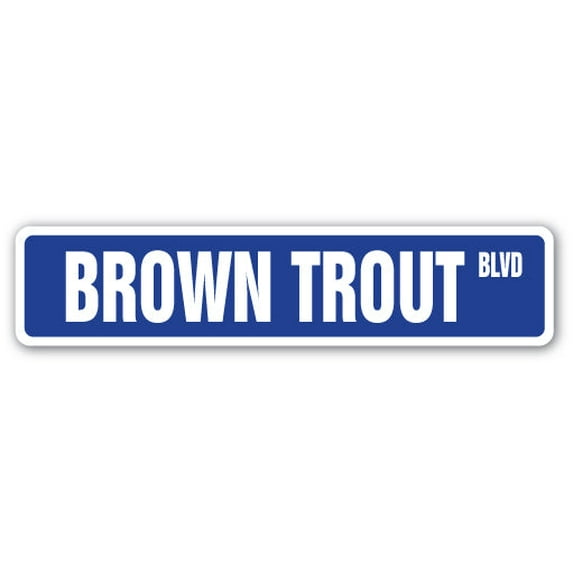 BROWN TROUT Street Sign fishing fisherman fish game restaurant | Indoor/Outdoor | 36" Wide