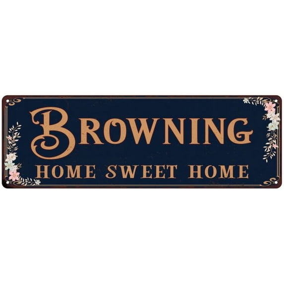BROWNING Home Sweet Home Victorian 6x18 Metal Sign 106180046902